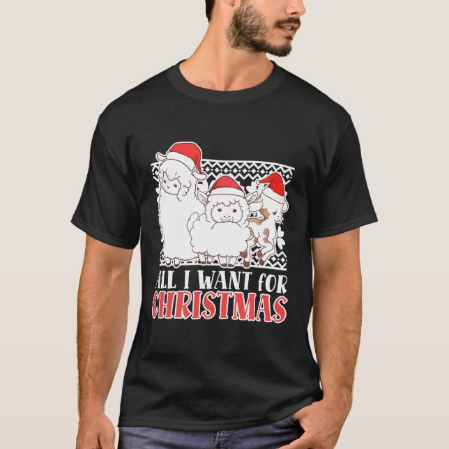 I Want For Christmas Llama Sheep Goat Farm Animal T-Shirt (Front)