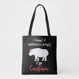 I Want Hippopotamus For Christmas Tote Bag