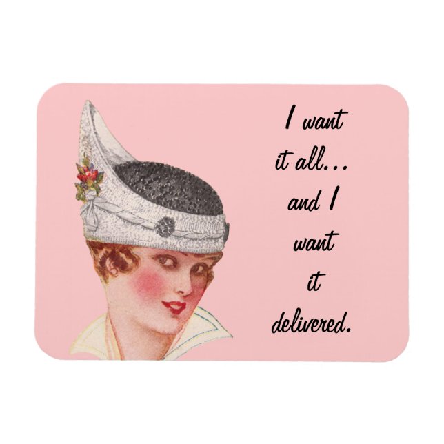 I Want it All... Magnet (Horizontal)