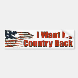 I Want My Country Back sticker