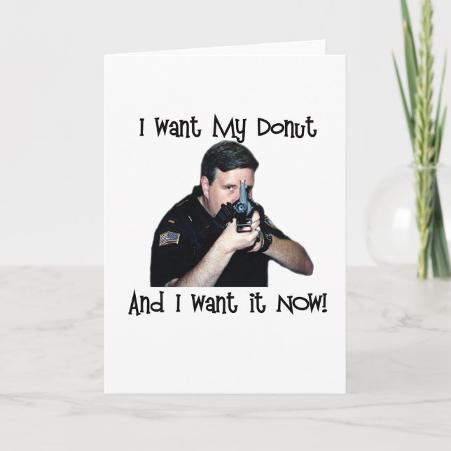 I Want My Doughnut Card (Front)
