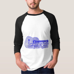 I want my guitar. not your opinion. vintage blue T-Shirt