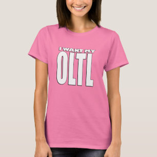 I Want My OLTL T-shirt