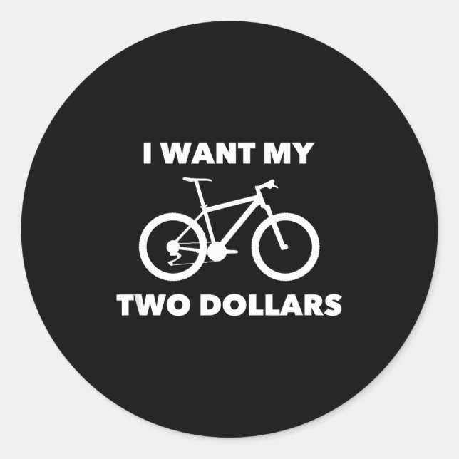 I Want My Two Dollars 2$ Movie Quote Retro 80s Vin Classic Round Sticker (Front)