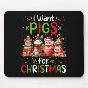 I Want Pigs For Christmas Coffee Cups Lover Farmer Mouse Mat