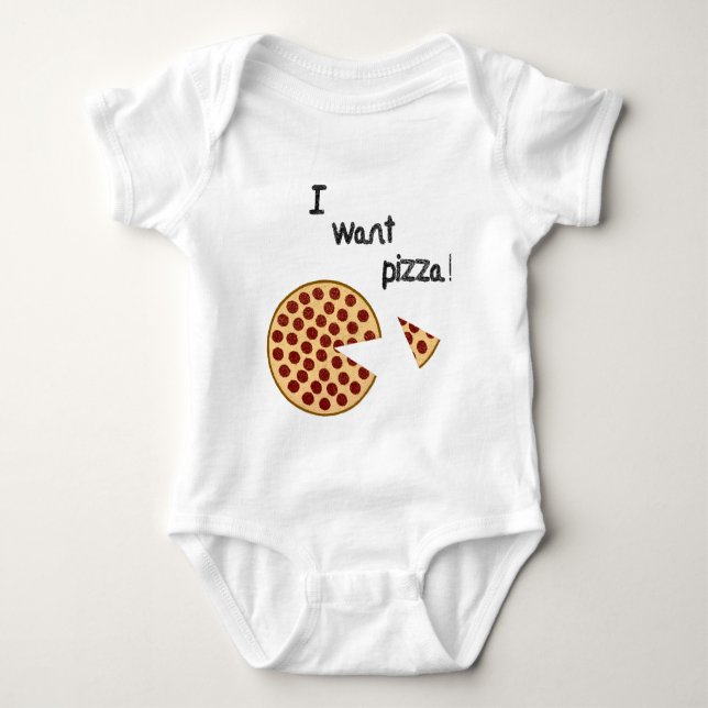 I want pizza baby bodysuit (Front)