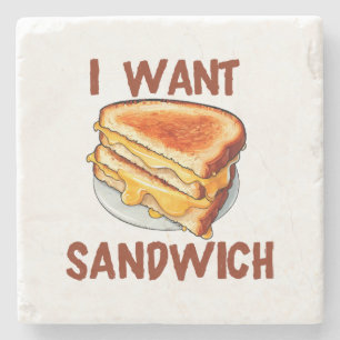 I Want Sandwich Stone Coaster