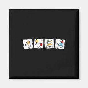 I Want Summer Break Style Visual Icons Tee  Magnet