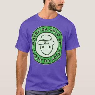 I Want The Gold Funny Crichton Alabama  Meme T-Shirt