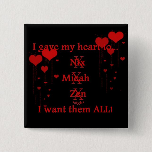 I want them All 15 Cm Square Badge (Front)