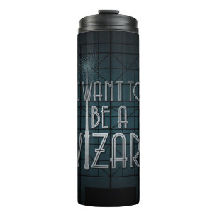 I Want To Be A Wizard Thermal Tumbler