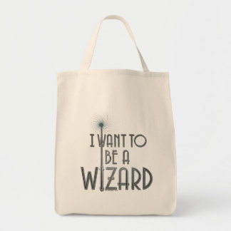 I Want To Be A Wizard Tote Bag