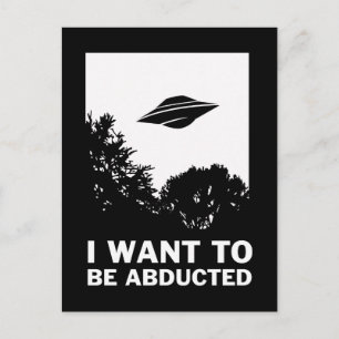 I Want To Be Abducted Postcard