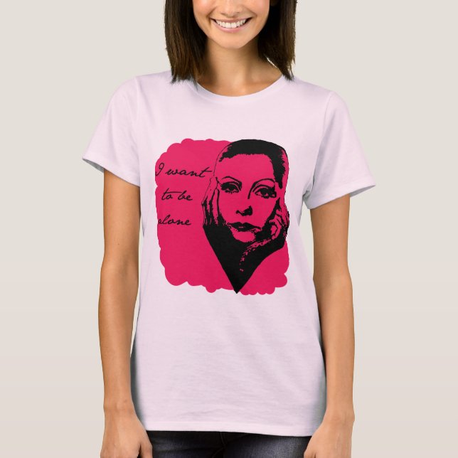 I want to be alone T-Shirt (Front)