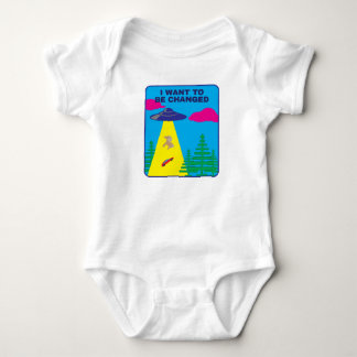 I Want To Be Changed UFO Baby Bodysuit