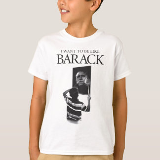 I Want To Be Like Barack Mirror T-Shirt