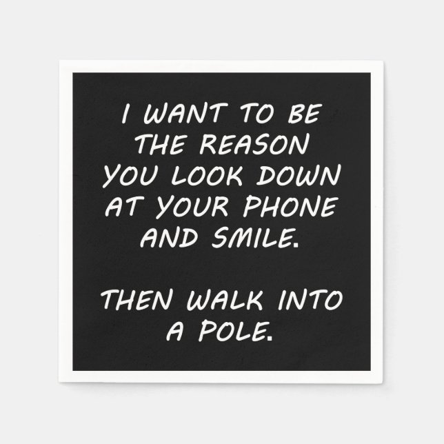 I Want To Be The Reason Napkin (Front)