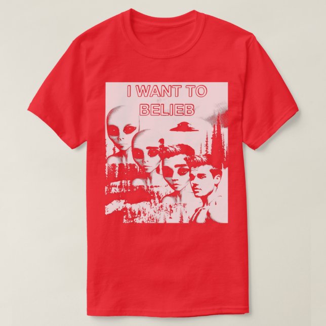 I Want To Belieb T-Shirt (Design Front)