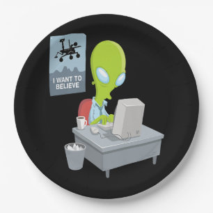 I want to believe alien version ufo alien funny gi paper plate
