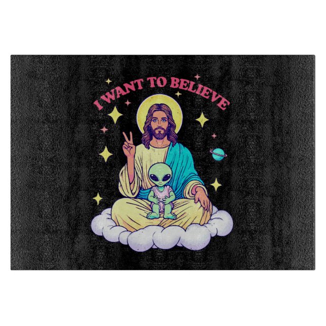 I Want To Believe Cutting Board (Front)