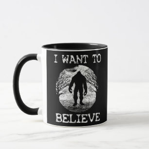 I WANT TO BELIEVE Funny Bigfoot Sasquatch Full Moo Mug