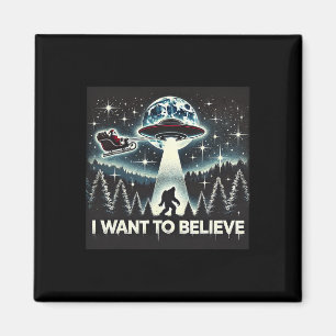 I Want To Believe Funny Ufo Bigfoot Santa Christma Magnet