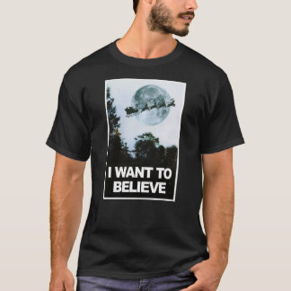 I want to believe, in Santa T-Shirt