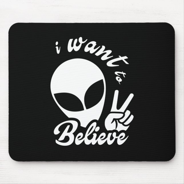 I Want to Believe Mouse Mat (Front)