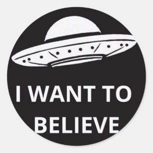 I Want To Believe, Movie Retro 90s, Alien UFO Classic Round Sticker