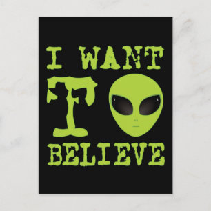 I Want To Believe Postcard