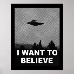 I WANT TO BELIEVE POSTER