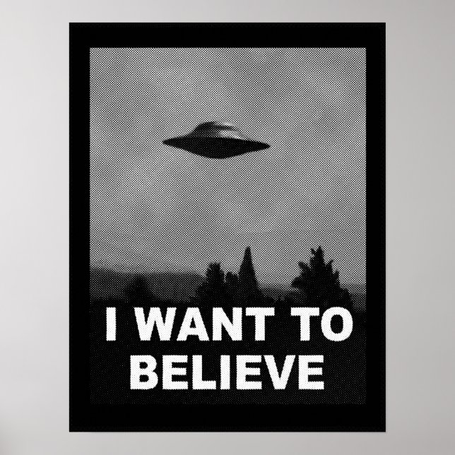I WANT TO BELIEVE POSTER (Front)