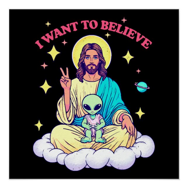 I Want To Believe Poster (Front)
