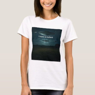 I want to believe T-Shirt