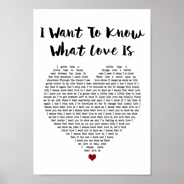 I Want To Know What Love Is White Heart Song Lyric Poster (Front)