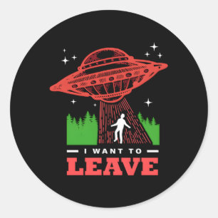 I Want To Leave Classic Round Sticker