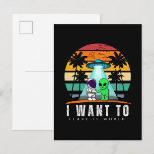 I Want To Leave is world Alien Vintage Sunset Invitation Postcard