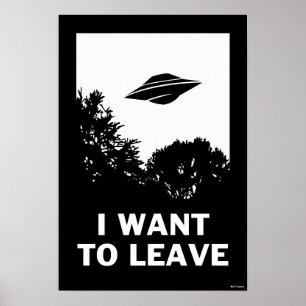 I Want To Leave Poster
