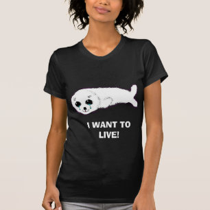 , I WANT TO LIVE! T-Shirt