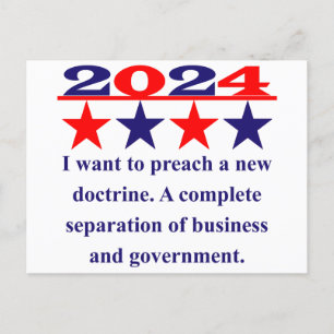 I Want To Preach A New Doctrine - Political Quote Postcard