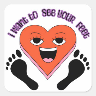I want to see your feet stickers 