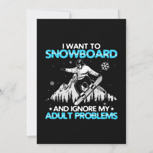 I Want To Snowboard Invitation