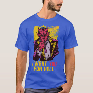 I Want You for Hell Funny Devil Uncle Sam T-Shirt