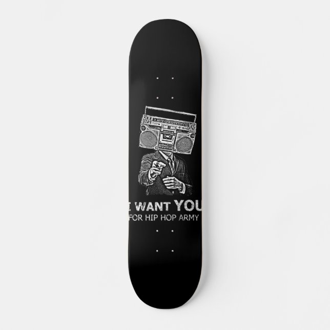 I want you for hip-hop army skateboard (Front)