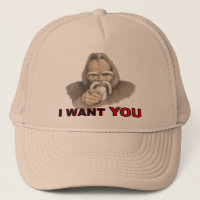 I want You: Gone Squatchin Trucker Hat