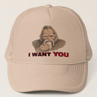 I want You: Gone Squatchin Trucker Hat