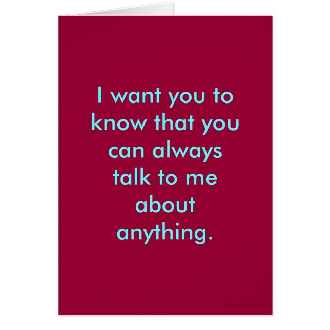 I want you to know that you can always talk to ... (Front)