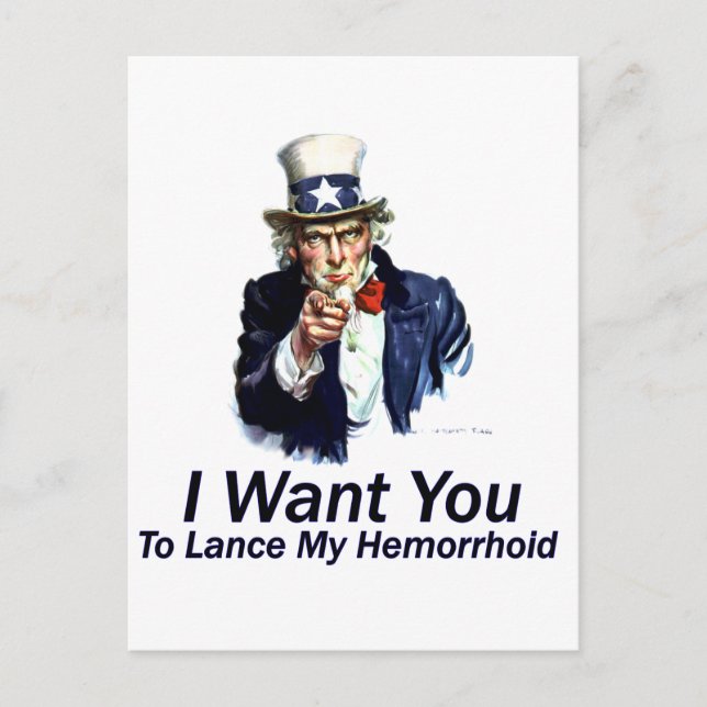 I Want You: To Lance My Hemorrhoid Postcard (Front)