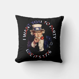 I Want You To Party Like It's 1776 Cushion