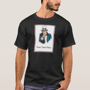 I Want You Uncle Sam Customise Your Text T-Shirt